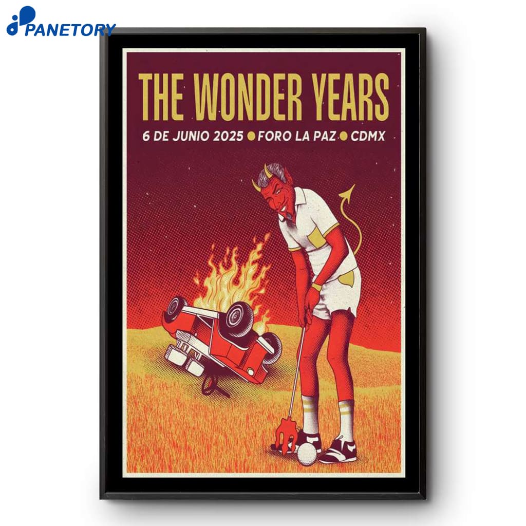The Wonder Years Foro La Paz Mexico City MX Jun 6 2025 Poster 2 The Wonder Years Foro La Paz Mexico City Mx Jun 6 2025 Poster