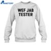 Wef Jab Tester Shirt 1