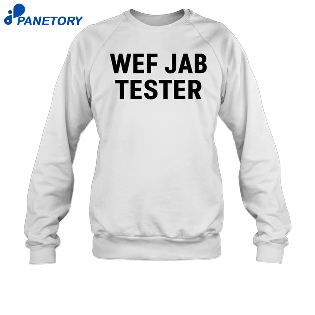 Wef Jab Tester Shirt 6 Wef Jab Tester Shirt 1