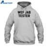 Wef Jab Tester Shirt 2