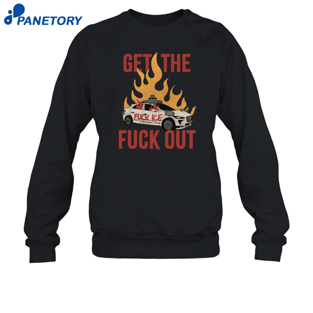 Anarchistposters Get The Fuck Out Fuck Ice Shirt 6 Anarchistposters Get The Fuck Out Fuck Ice Shirt 1