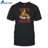 Anarchistposters Get The Fuck Out Fuck Ice Shirt