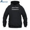 Auto Tune Trimmers Shirt 2