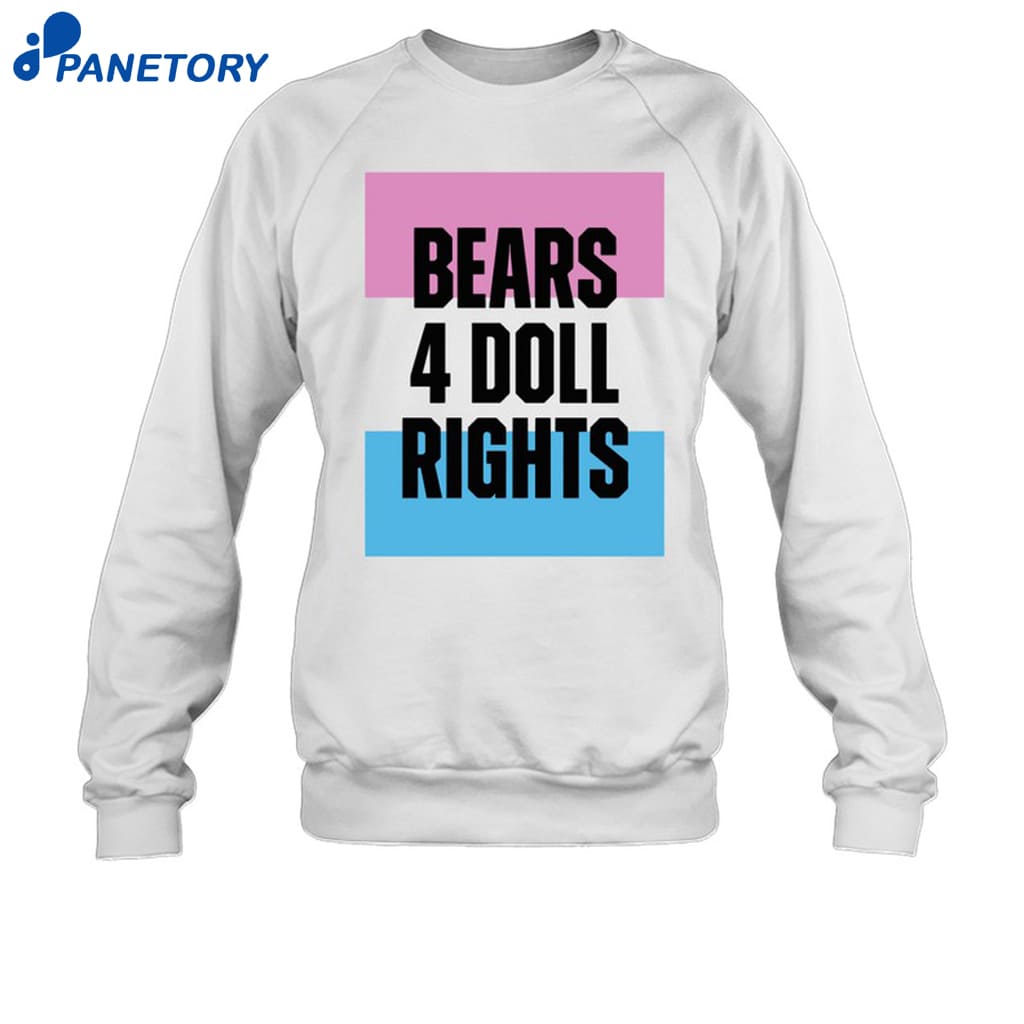 Bears 4 Doll Rights Shirt 6 Bears 4 Doll Rights Shirt 1