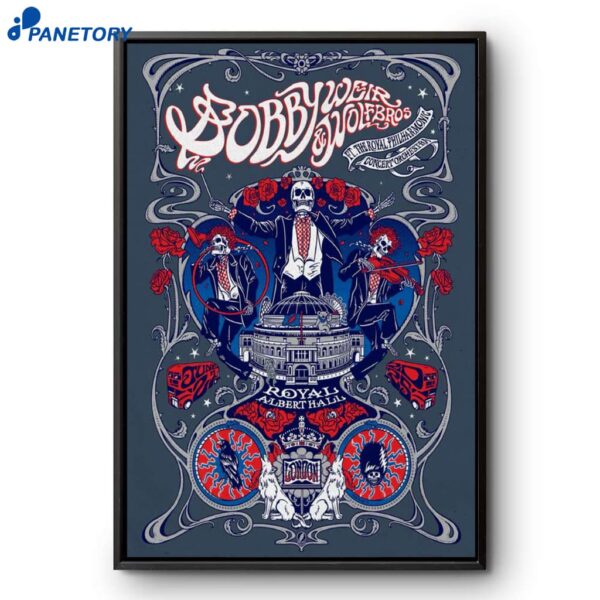 Bobby Weir And Wolf Bros 6-21-2025 London UK Poster