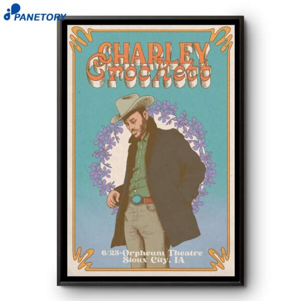 Charley Crockett Orpheum Theatre Sioux City IA Jun 23 2025 Poster