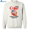 Diet Soda Is Just A Fridge Cigarette Shirt 2