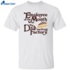 Employee Of The Month At The Dick Sucking Factory Shirt