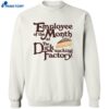 Employee Of The Month At The Dick Sucking Factory Shirt 2
