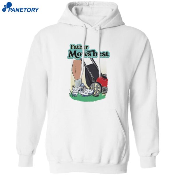 Father Mows Best Shirt 1