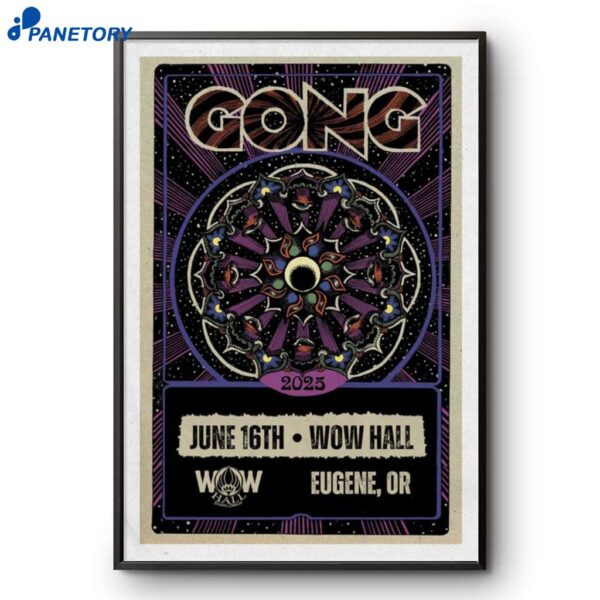 Gong Wow Hall Eugene OR June 16 2025 Poster