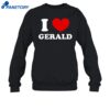 Gorebugs I Love Gerald Shirt 1