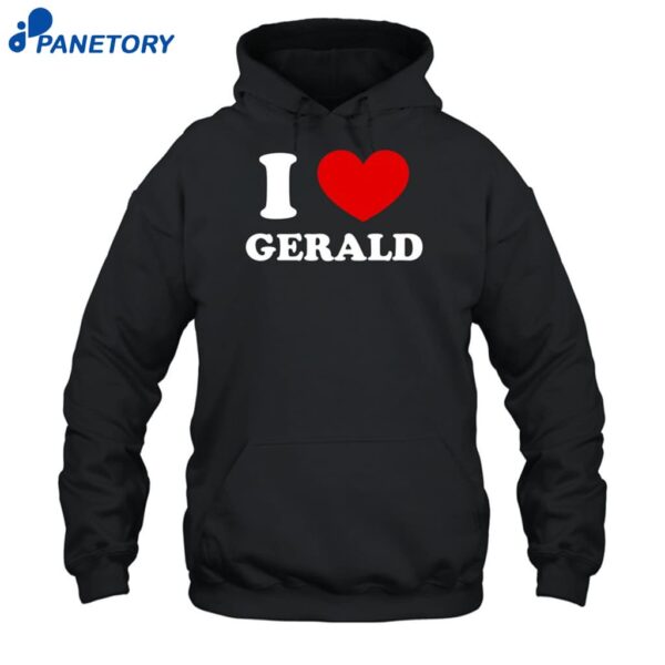 Gorebugs I Love Gerald Shirt 2