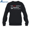I Do Not Work At Raytheon Technologies Shirt 1