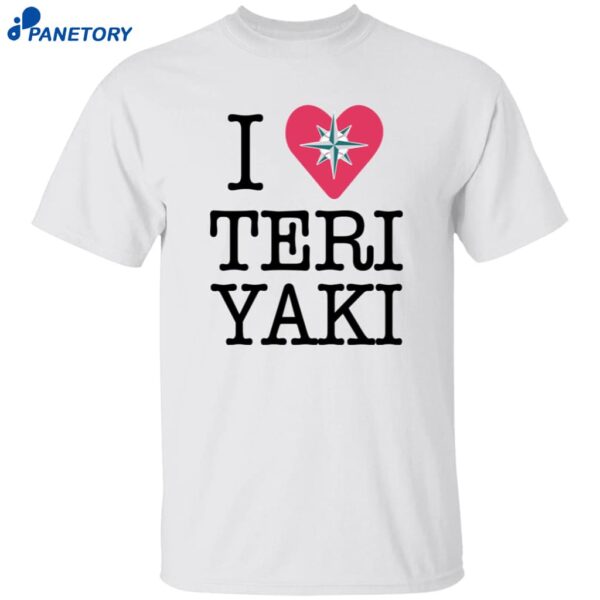 I Love Teriyaki Shirt