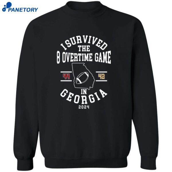 I Survived The 8 Overtime Game In Georgia 44-42 2024 Shirt 2