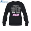 I Wanna Dedicate This Shirt To The Ran Thru Dolls Shirt 1