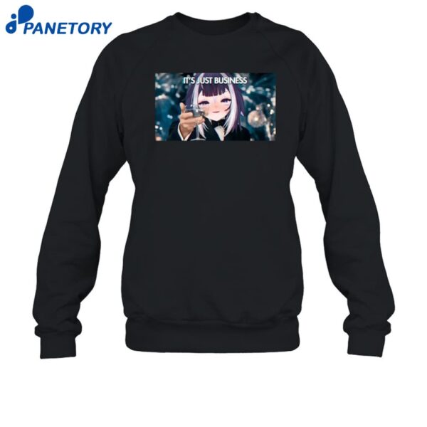 It's Just Business Shylily Shirt 1