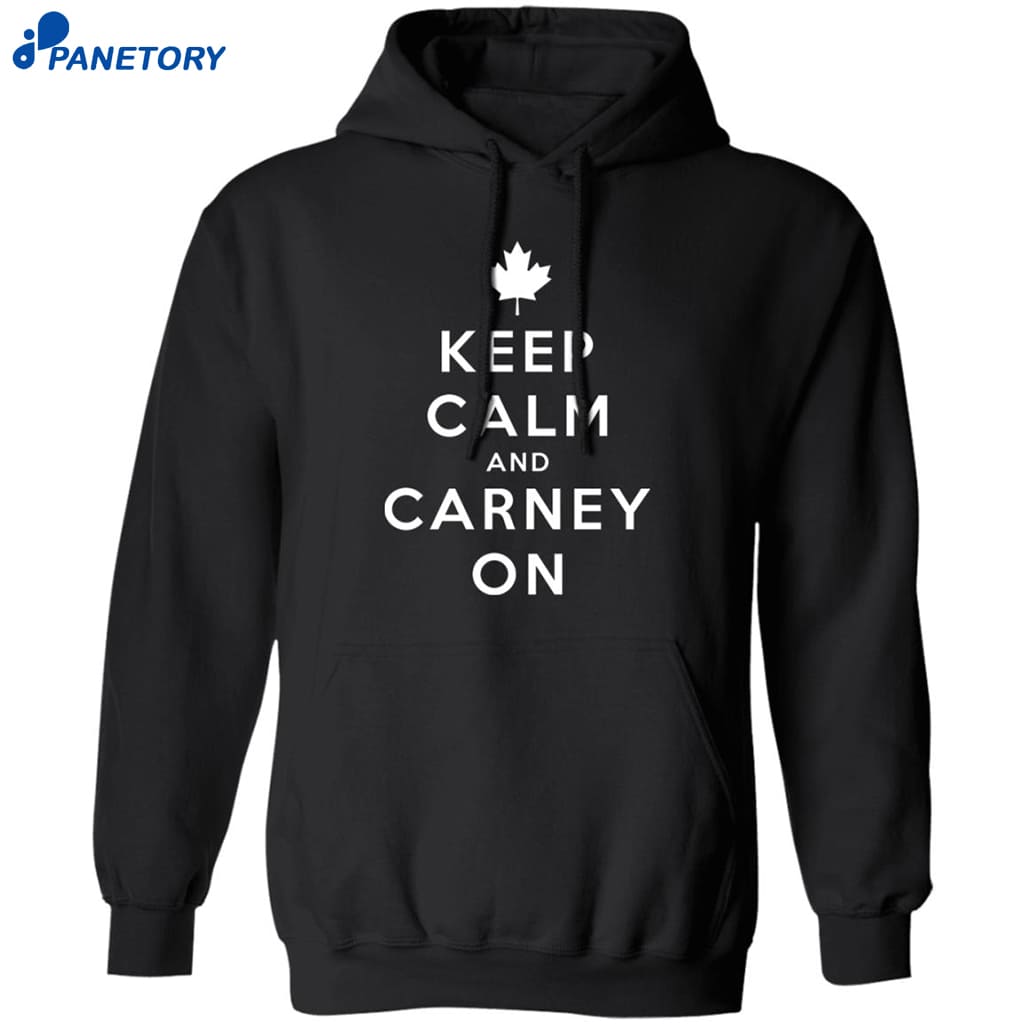 Keep Calm And Carney On Canada Shirt 7 Keep Calm And Carney On Canada Shirt 1
