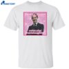 Kendall Roy I Will Not Commit Vehicular Manslaughter Shirt