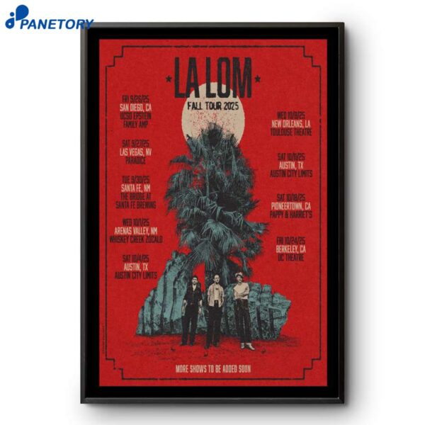 La Lom Fall Tour 2025 Poster