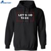 Let’s Go Taco Trump Shirt 1
