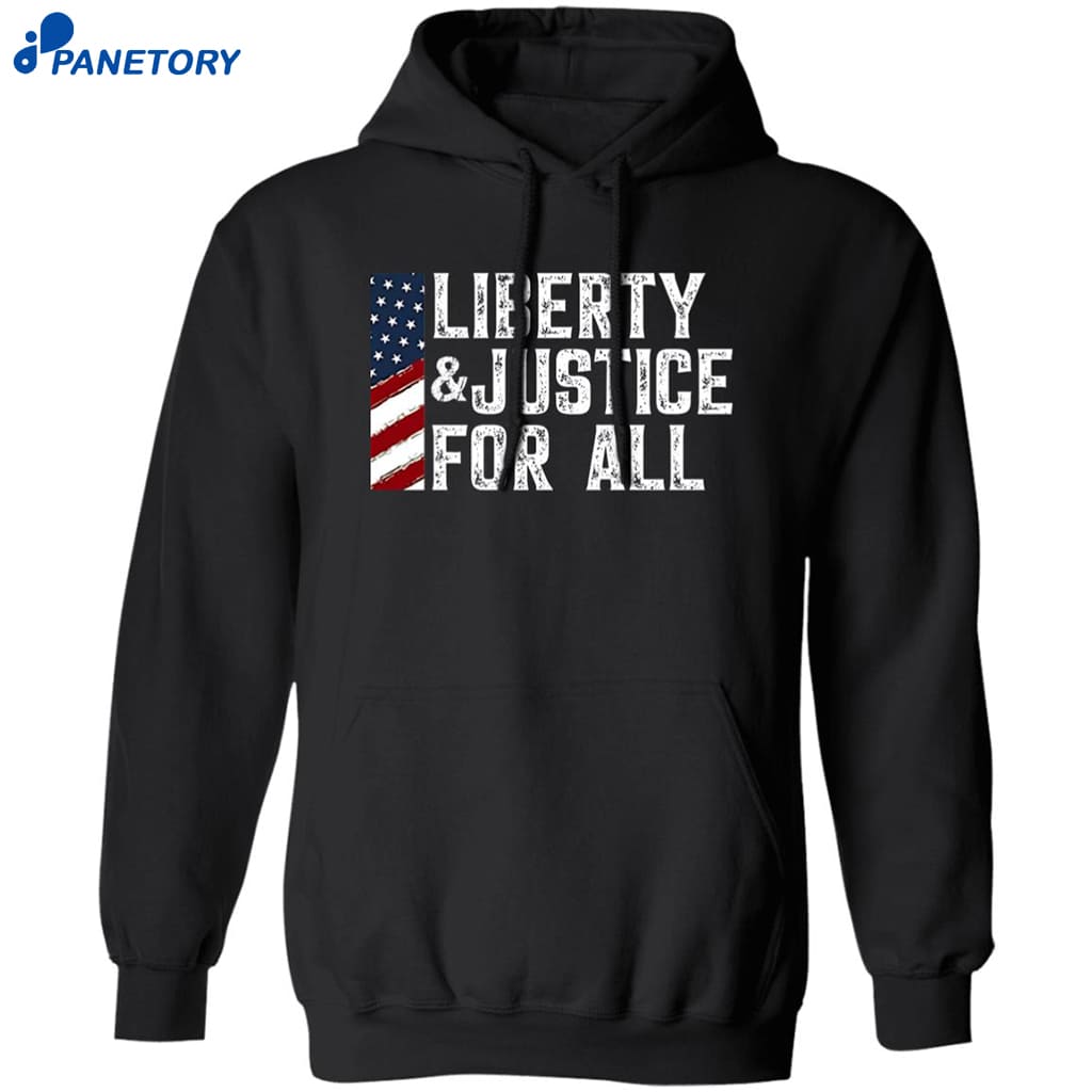 Liberty And Justice For All Shirt 7 Liberty And Justice For All Shirt 1