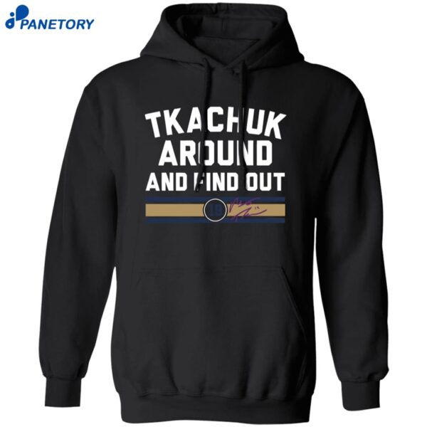 Matthew Tkachuk Around And Find Out Tank Top Shirt 1