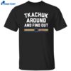 Matthew Tkachuk Around And Find Out Tank Top Shirt