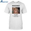 Missing Hot Lesbian Will Bite Shirt
