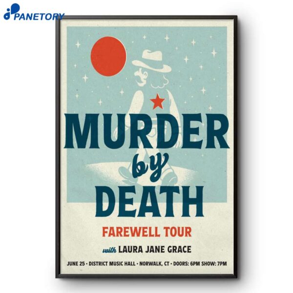 Murder By Death District Music Hall Norwalk CT Jun 25 2025 Poster