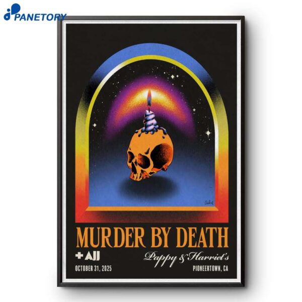 Murder By Death Pappy & Harriet's Pioneertown CA Oct 31 2025 Poster