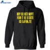 My Contempt For The State Is Infinite Shirt 1