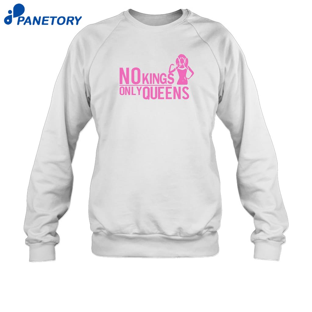 No Kings Only Queens Shirt 6 No Kings Only Queens Shirt 1