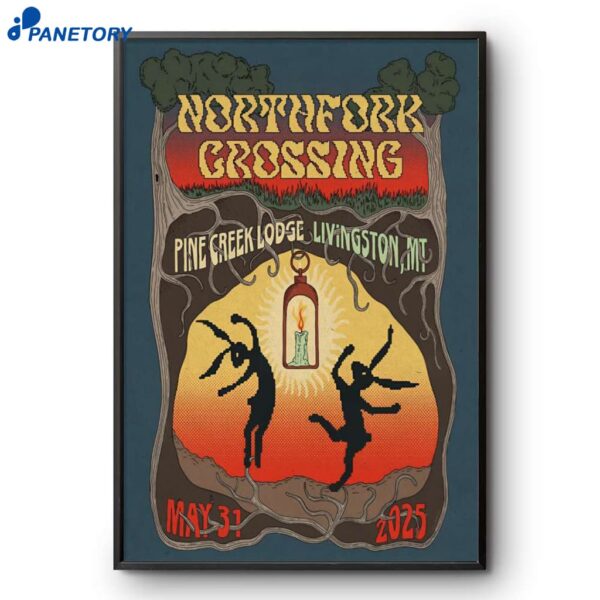 North Fork Crossing Livingston Mt May 31 2025 Poster