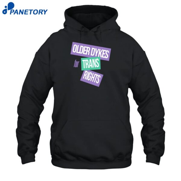 Older Dykes For Trans Rights T-shirt 2
