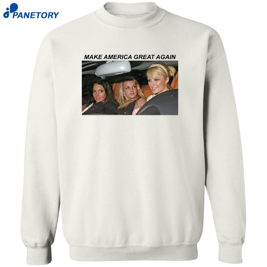 Paris Hilton Lindsay Lohan Britney Spears Make America Great Again Shirt 6 Paris Hilton Lindsay Lohan Britney Spears Make America Great Again Shirt 1