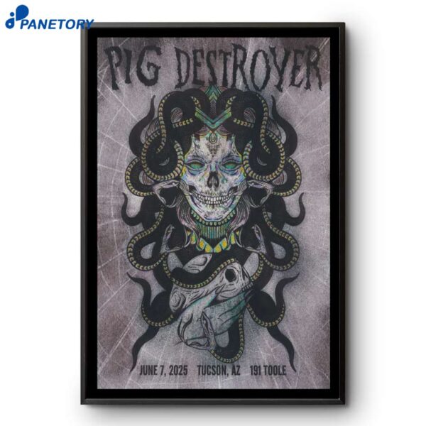 Pig Destroyer Tucson Az 2025 Tour Poster