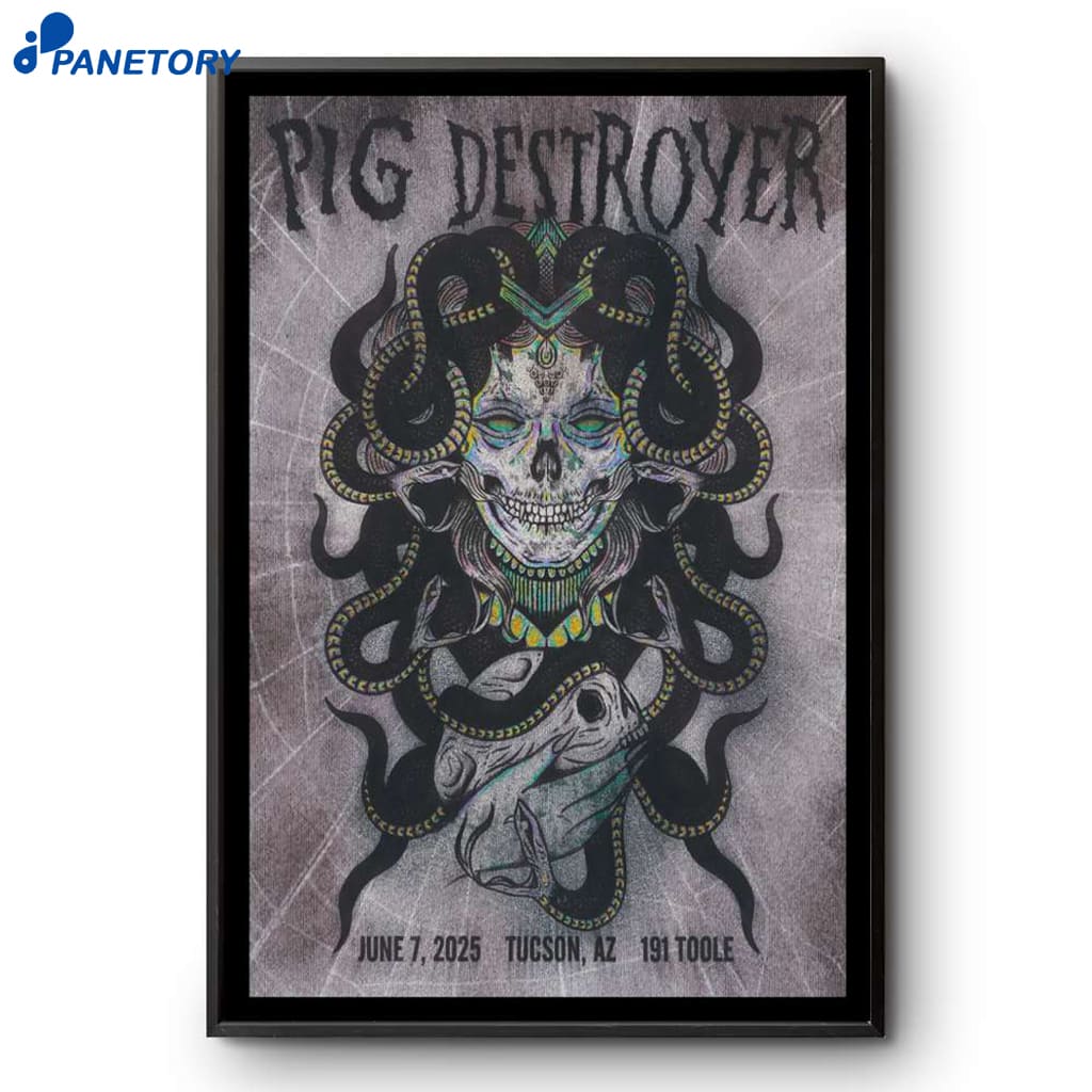 Pig Destroyer Tucson Az 2025 Tour Poster 2 Pig Destroyer Tucson Az 2025 Tour Poster