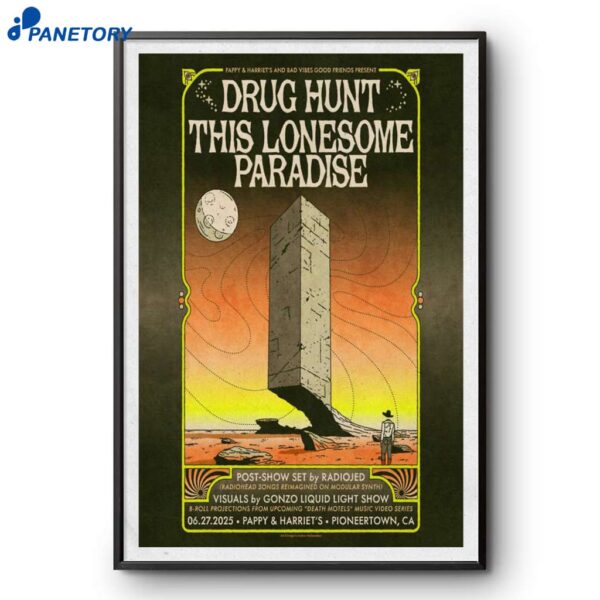 Poster Drug Hunt This Lonesome Paradise Pappy & Harriet's 2025 Poster