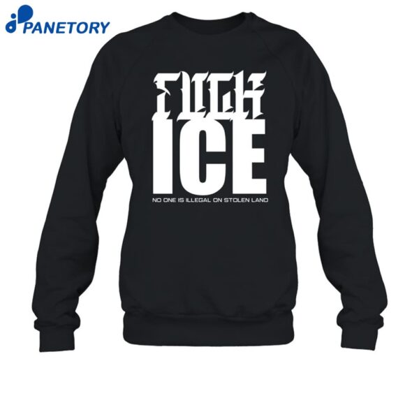 Sadie Fuck Ice No One Is Illegal On Stolen Land Shirt 1