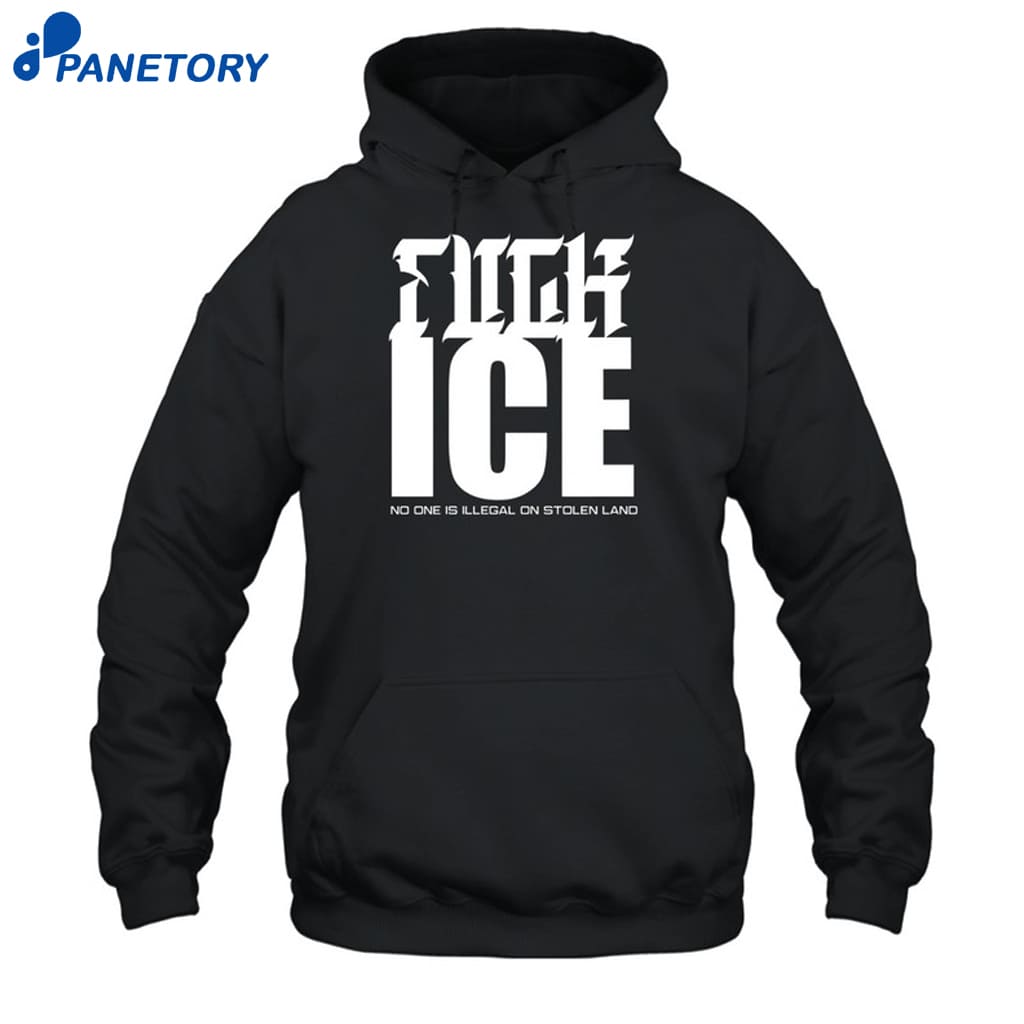 Sadie Fuck Ice No One Is Illegal On Stolen Land Shirt 7 Sadie Fuck Ice No One Is Illegal On Stolen Land Shirt 2