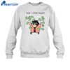 Sarah Andersen How I Spend Money Shirt 1