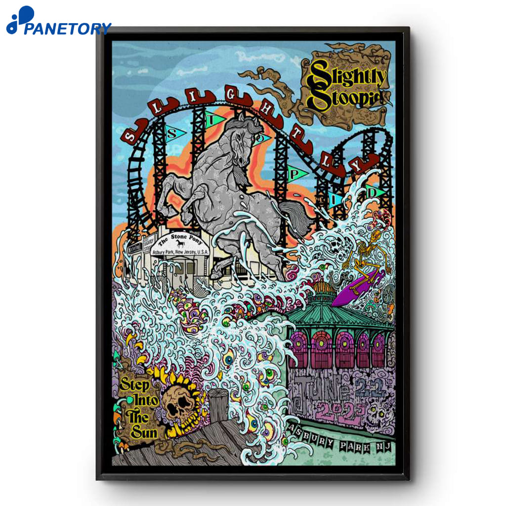 Slightly Stoopid Stone Pony Summer Stage Asbury Park NJ 6-22-2025 Poster 2 Slightly Stoopid Stone Pony Summer Stage Asbury Park Nj 6-22-2025 Poster