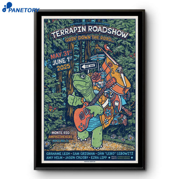Terrapin Roadshow Goin' Down The Road 2025 Monte Rio CA Poster