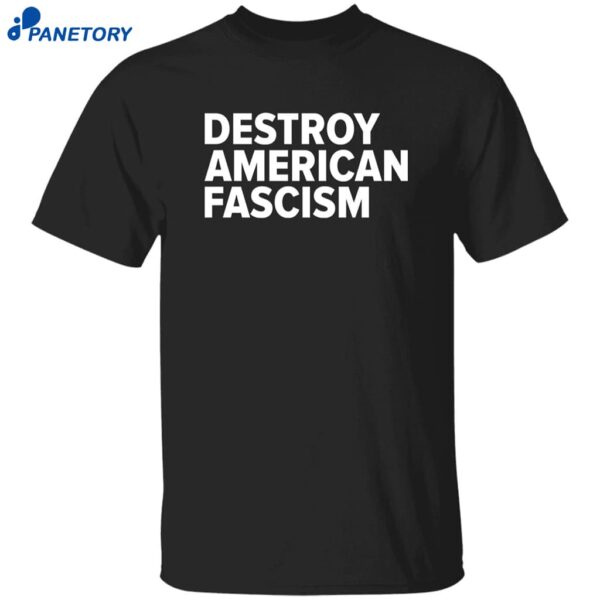 Tom Morello Destroy American Fascism Shirt