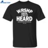 Wrshp Until All Have Heard Shirt