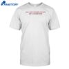 You Want Straight Answers Ask A Straight Lady Shirt