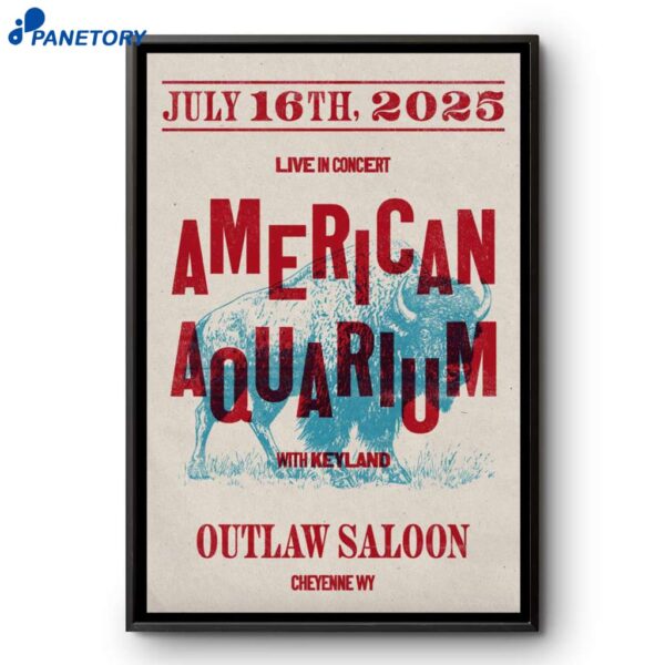 American Aquarium Outlaw Saloon Cheyenne WY Jul 16 2025 Poster