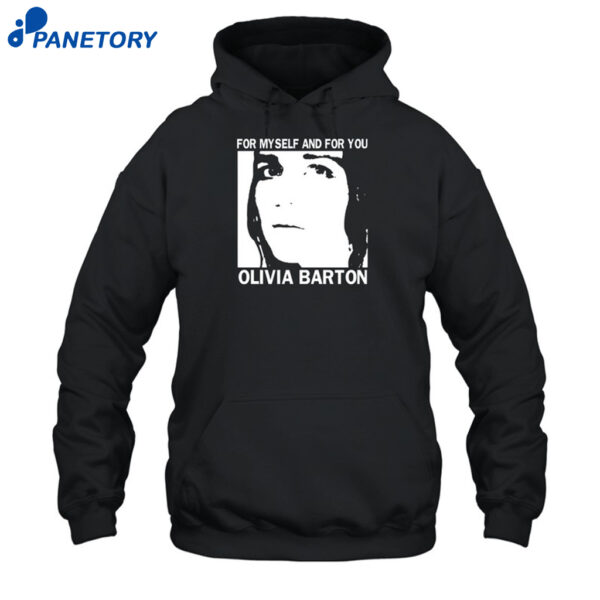 For Myself And For You Olivia Barton Shirt 2